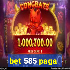bet 585 paga